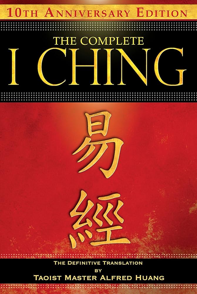 The Complete I Ching ― 10th Anniversary Edition: The